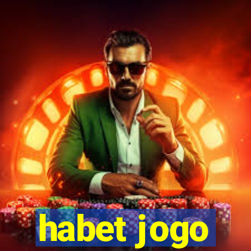 habet jogo